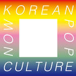 表参道で韓国のポップカルチャーを体感できるイベント「KOREAN POP CULTURE NOW」